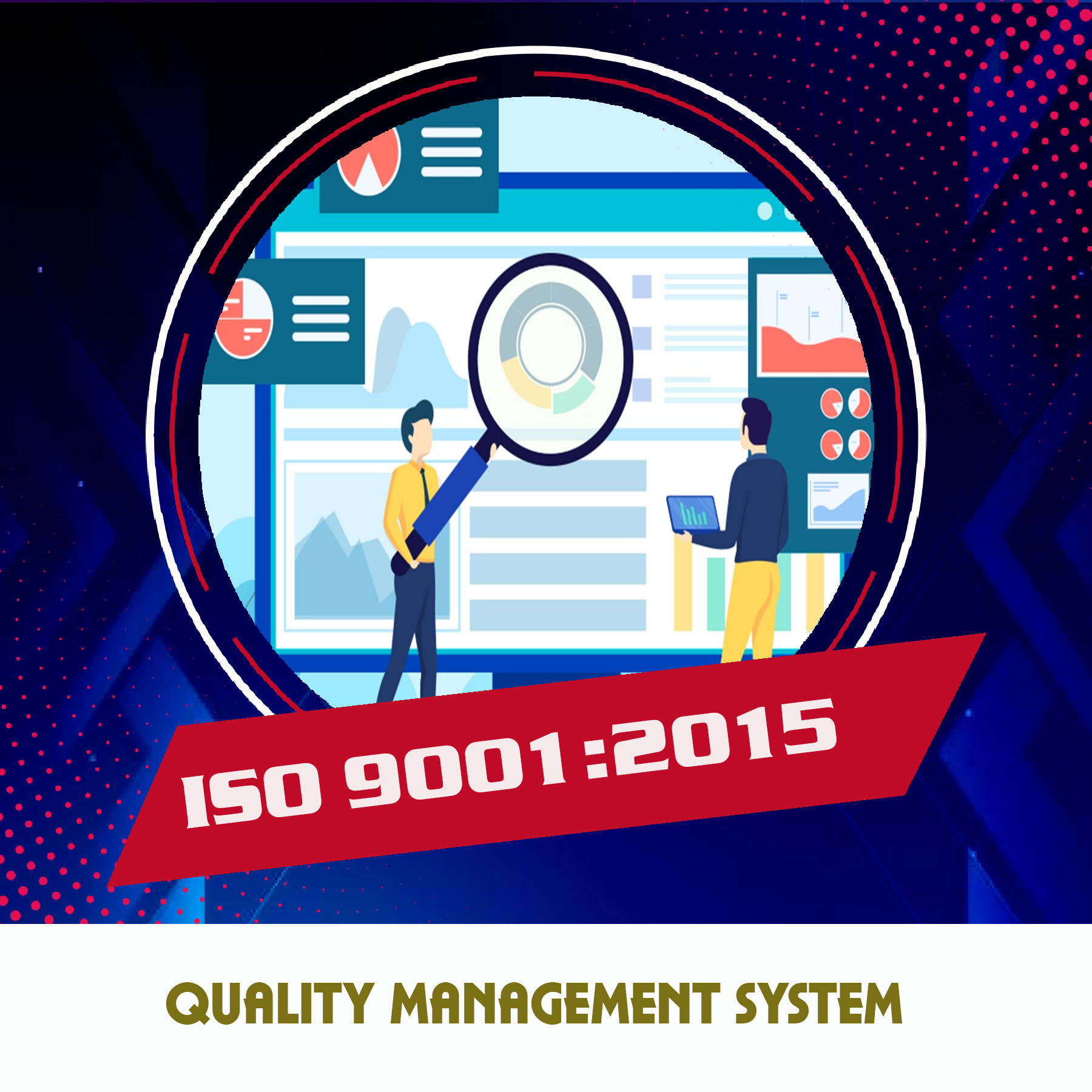 QUALITY MANAGEMENT SYSTEM- ISO 9001:2015 BENEFITS
